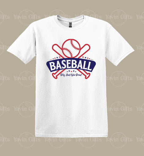 Baseball- Play Loud Win, Proud