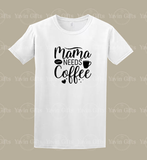 Mama Needs Coffee