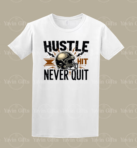 Hustle Hit Never Quit