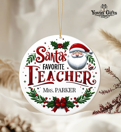 Santa's Favorite Teacher- Personalized name