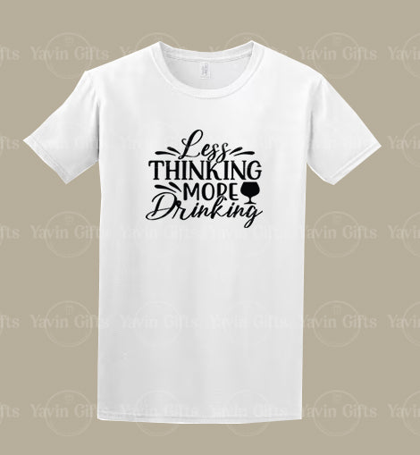 Less Thinking More Drinking