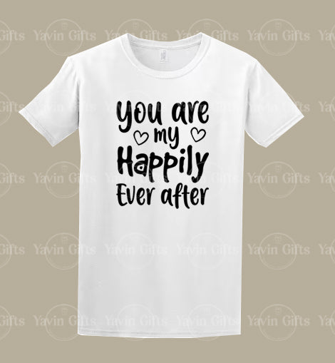 You are my Happily Ever After