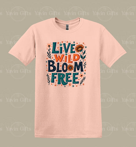 Live Wild Bloom Free