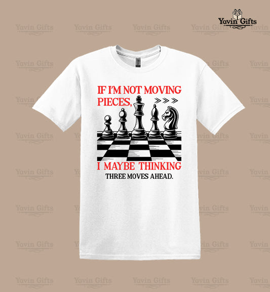 If I'm not moving pieces